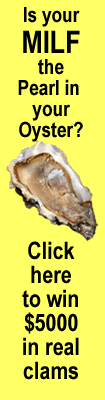 Is your MILF the peark in your oyster?